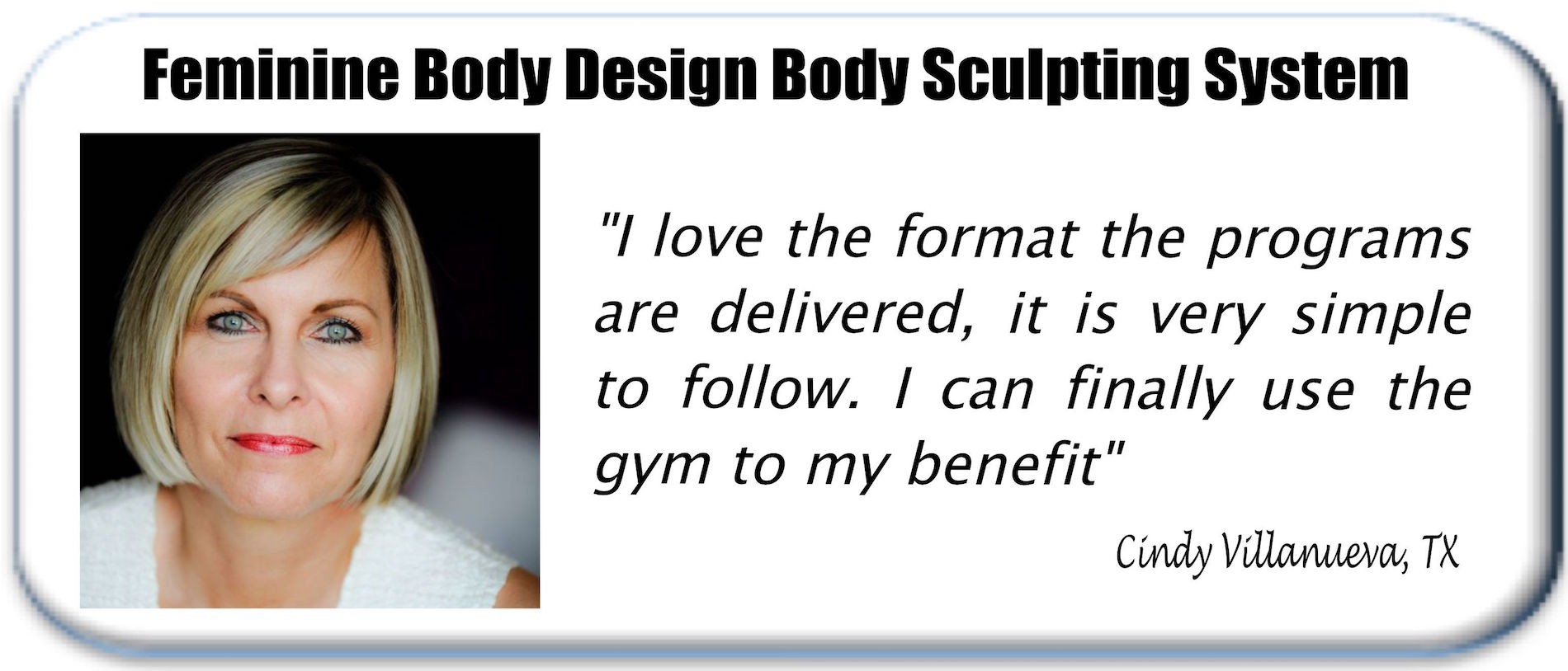 Feminine Body Design women's strength training testimonial